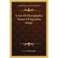 A List Of Hieroglyphic Names Of Egyptian Kings