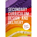 Secondary Curriculum Design and Delivery