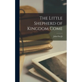 The Little Shepherd of Kingdom Come