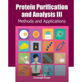 Protein Purification and Analysis III: Methods and Applications