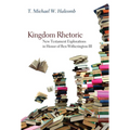 Kingdom Rhetoric