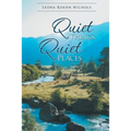 Quiet Things, Quiet Places