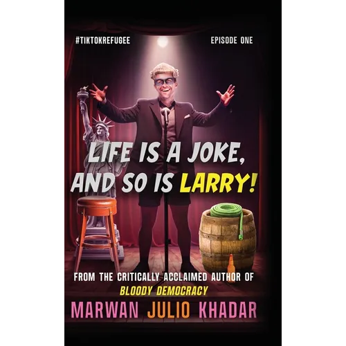 Life Is a Joke, and So Is Larry