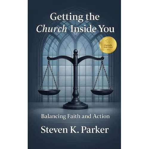 Getting the Church Inside You: Balancing Faith and Action