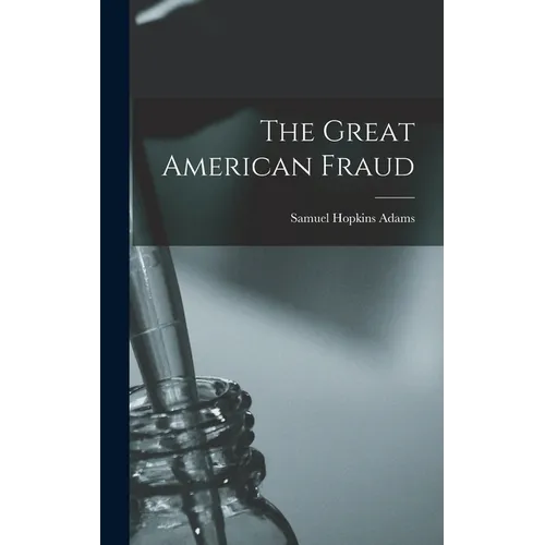 The Great American Fraud