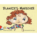 Blankie's Makeover