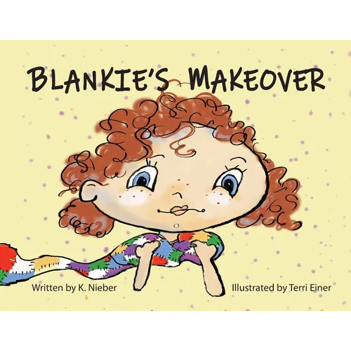 Blankie's Makeover