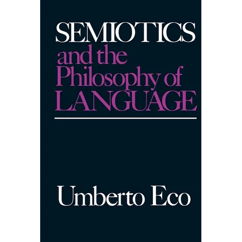 Semiotics and the Philosophy of Language