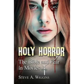 Holy Horror: The Bible and Fear in Movies
