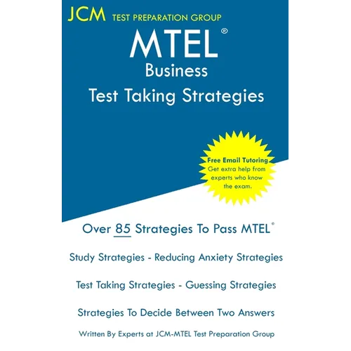 MTEL Business - Test Taking Strategies