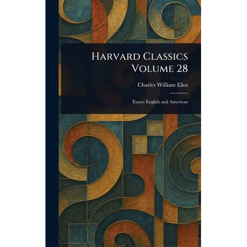 Harvard Classics Volume 28
