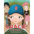 Gracie Saves the Day!