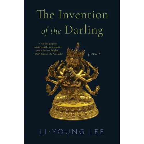 The Invention of the Darling: Poems