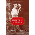 Thirteen Senses: A Memoir