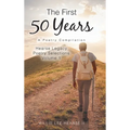 The First 50 Years: A Poetry Compilation