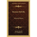 Herman Melville: Selected Poems