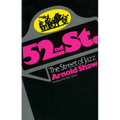 52nd Street: The Street of Jazz