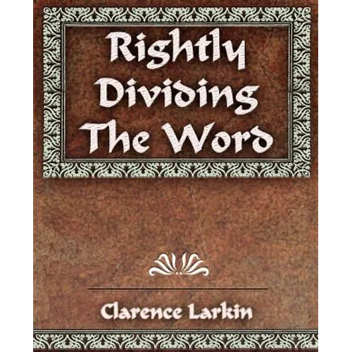 Rightly Dividing The Word