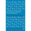 Exploring Virtuality Within and Beyond Organizations: Social, Global and Local Dimensions
