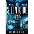 Silentcide: The Art of Undetected Killing