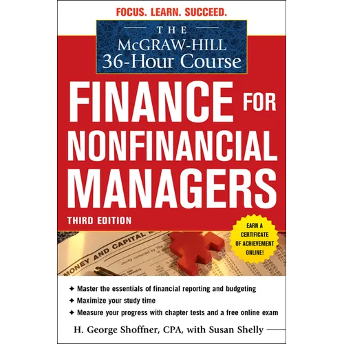 The McGraw-Hill 36-Hour Course: Finance for Non-Financial Managers 3/E