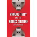 Productivity and the Bonus Culture