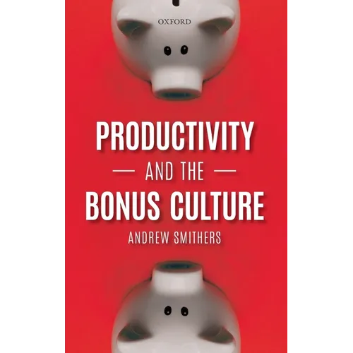 Productivity and the Bonus Culture