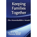 Keeping Families Together: The Homebuilders Model