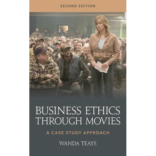 Business Ethics Through Movies: A Case Study Approach