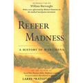 Reefer Madness: A History of Marijuana