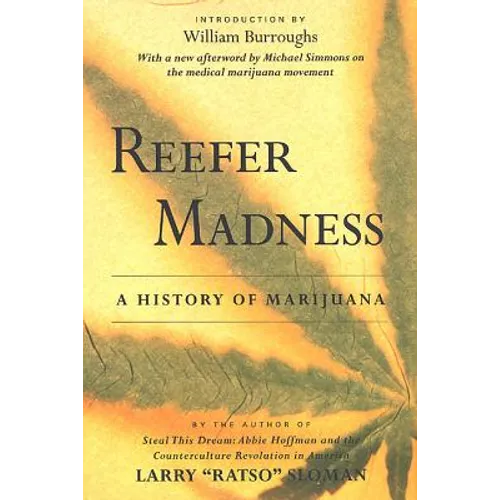 Reefer Madness: A History of Marijuana