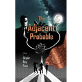 The Adjacent Probable