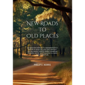 New Roads to Old Places