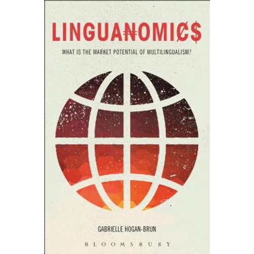 Linguanomics: What is the Market Potential of Multilingualism?
