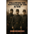 Following the Footsteps of the 87th