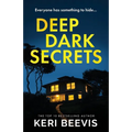 Deep Dark Secrets