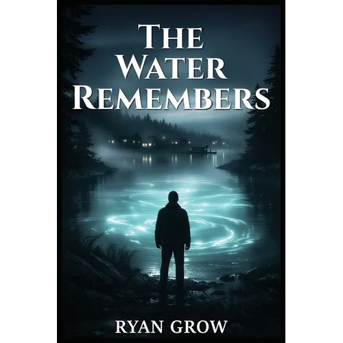 The Water Remembers