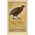 That Quail, Robert