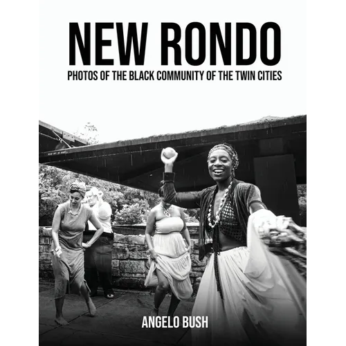 New Rondo: Photos of the black community of the twin cities