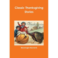 Classic Thanksgiving Stories