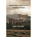The Black Woods: Pursuing Racial Justice on the Adirondack Frontier