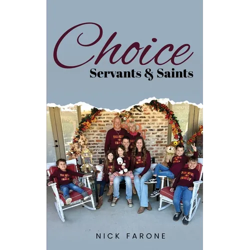 Choice Servants and Saints
