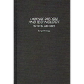 Defense Reform and Technology: Tactical Aircraft
