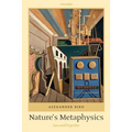 Nature's Metaphysics: Laws and Properties