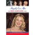 Happily Ever After: The Drew Barrymore Story