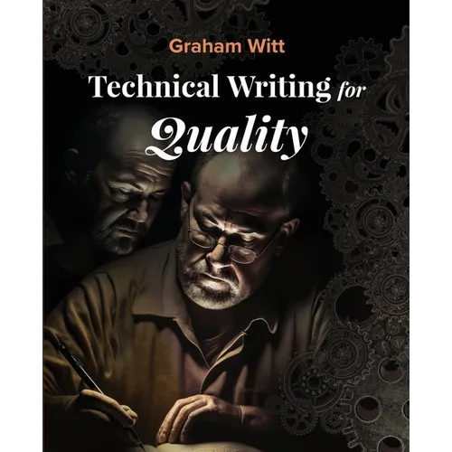 Technical Writing for Quality