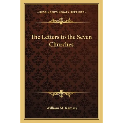 The Letters to the Seven Churches