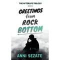 Greetings from Rock Bottom