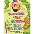 Magical Beans, a Giant, and the Science of Jack and the Beanstalk