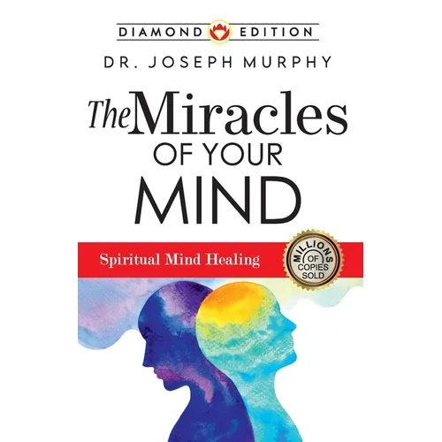 The Miracles of Your Mind